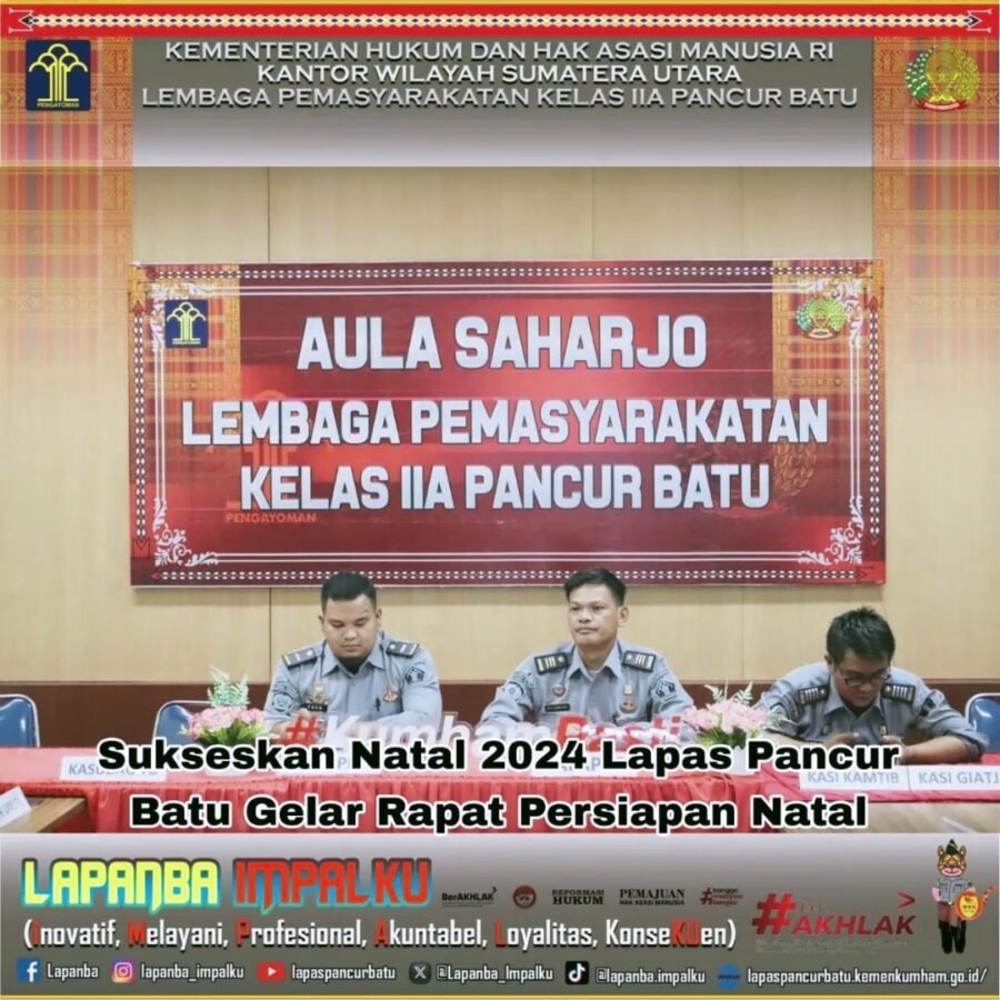 Persiapan Perayaan Natal 2024 Lapas Pancur Batu atu